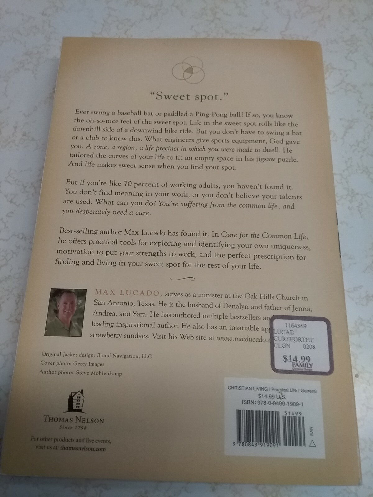 Book - Cure for the Common Life: Living in Your Sweet Spot By: Max Lucado #2405