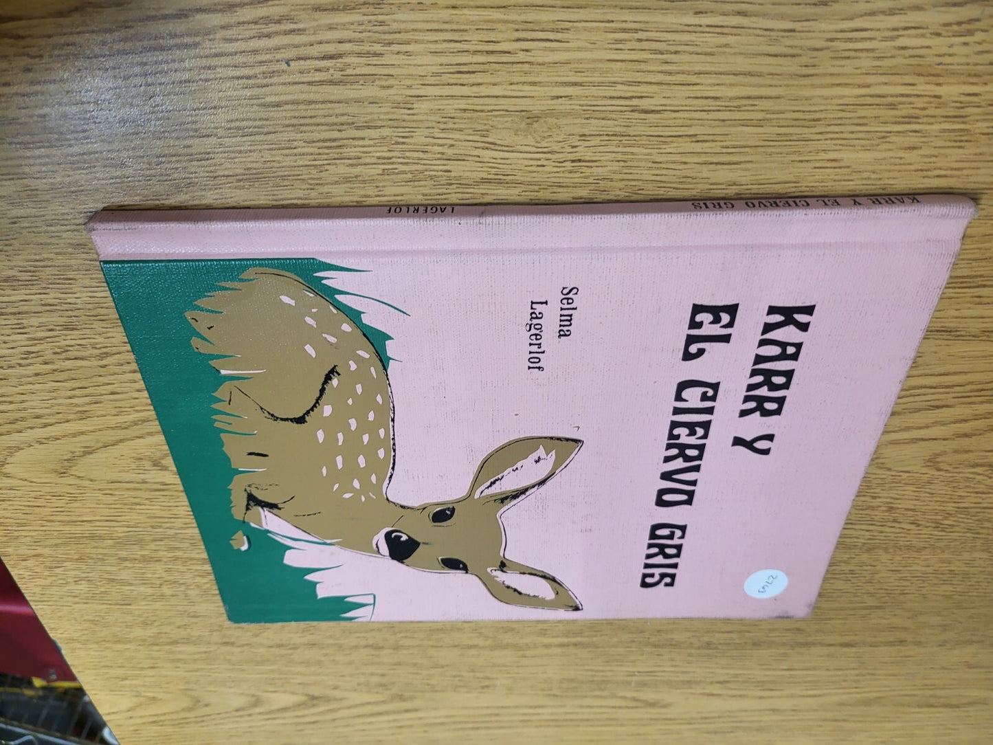 Book - Karr Y El Ciervo Gris Karr And The Gray Stag Spanish Selma Lage #2763
