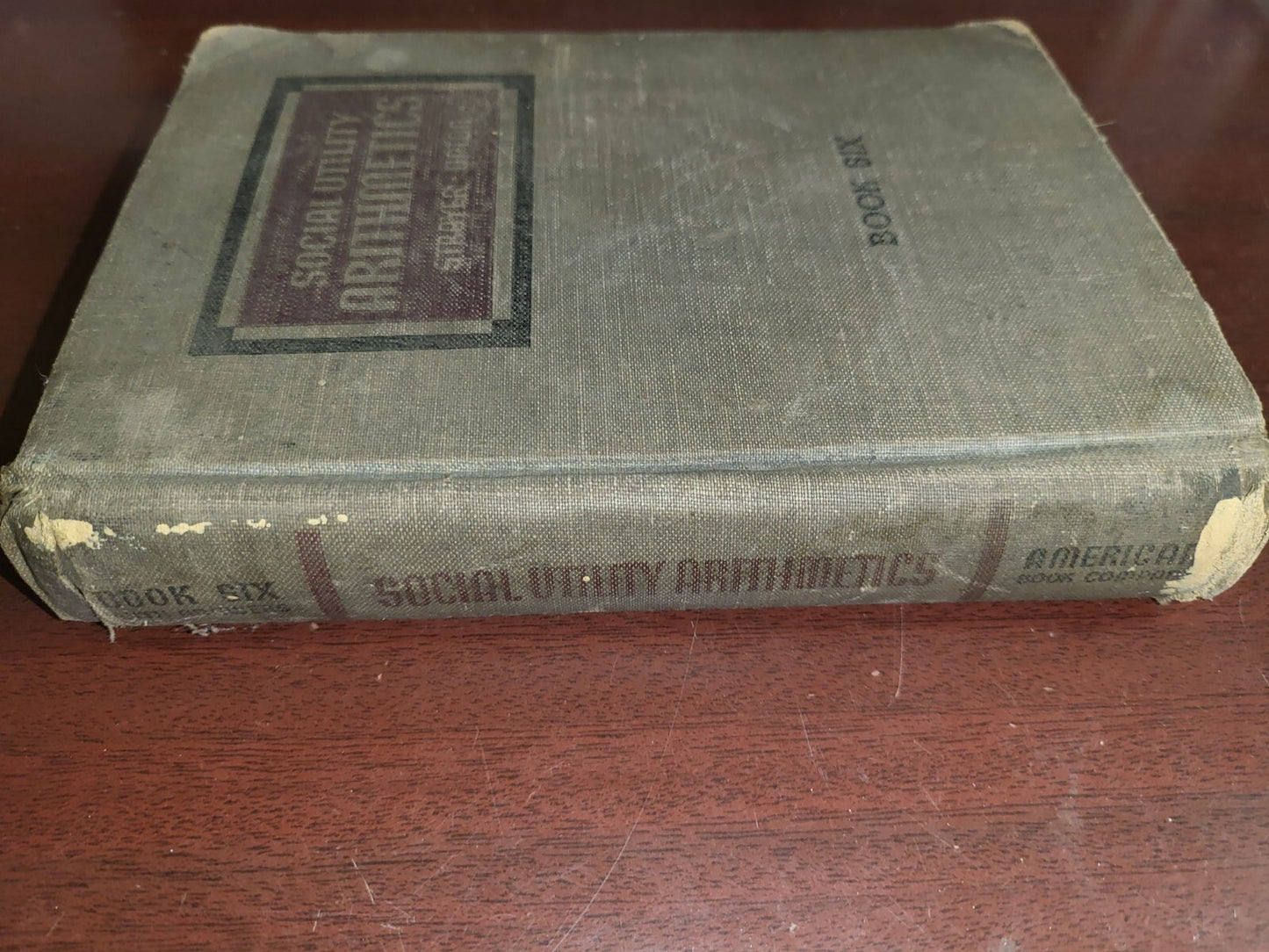 Book - Vintage School Text Book - Social Utility Arithmetics Book 6 1937 #2658