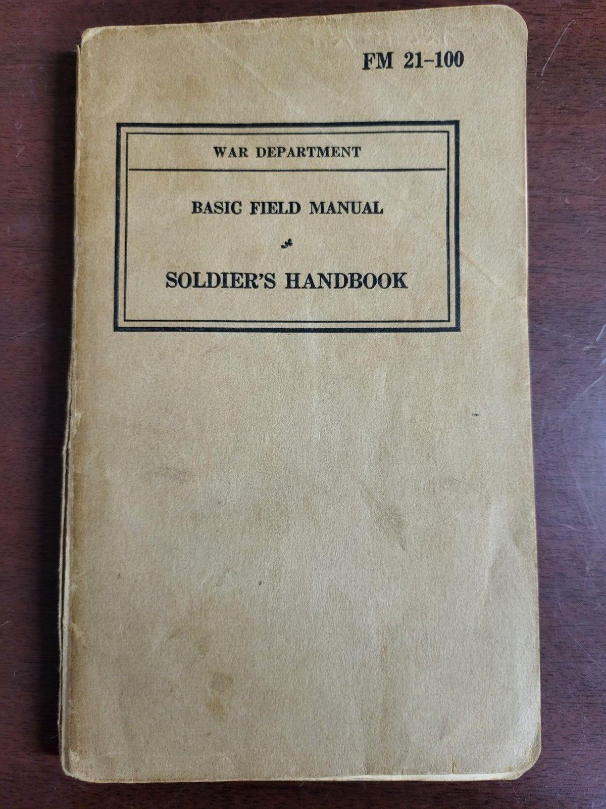 Book - War Dept Basic Field Manual Soldier's Handbook Earl W Ray ** WWII  #2688