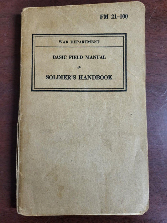 Book - War Dept Basic Field Manual Soldier's Handbook Earl W Ray ** WWII  #2688