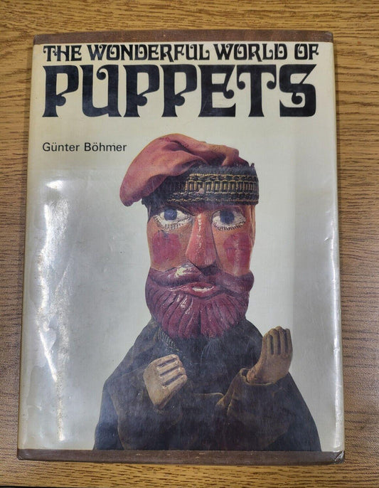 Book - The Wonderful World of Puppets   Gunter Bohmer 	HC