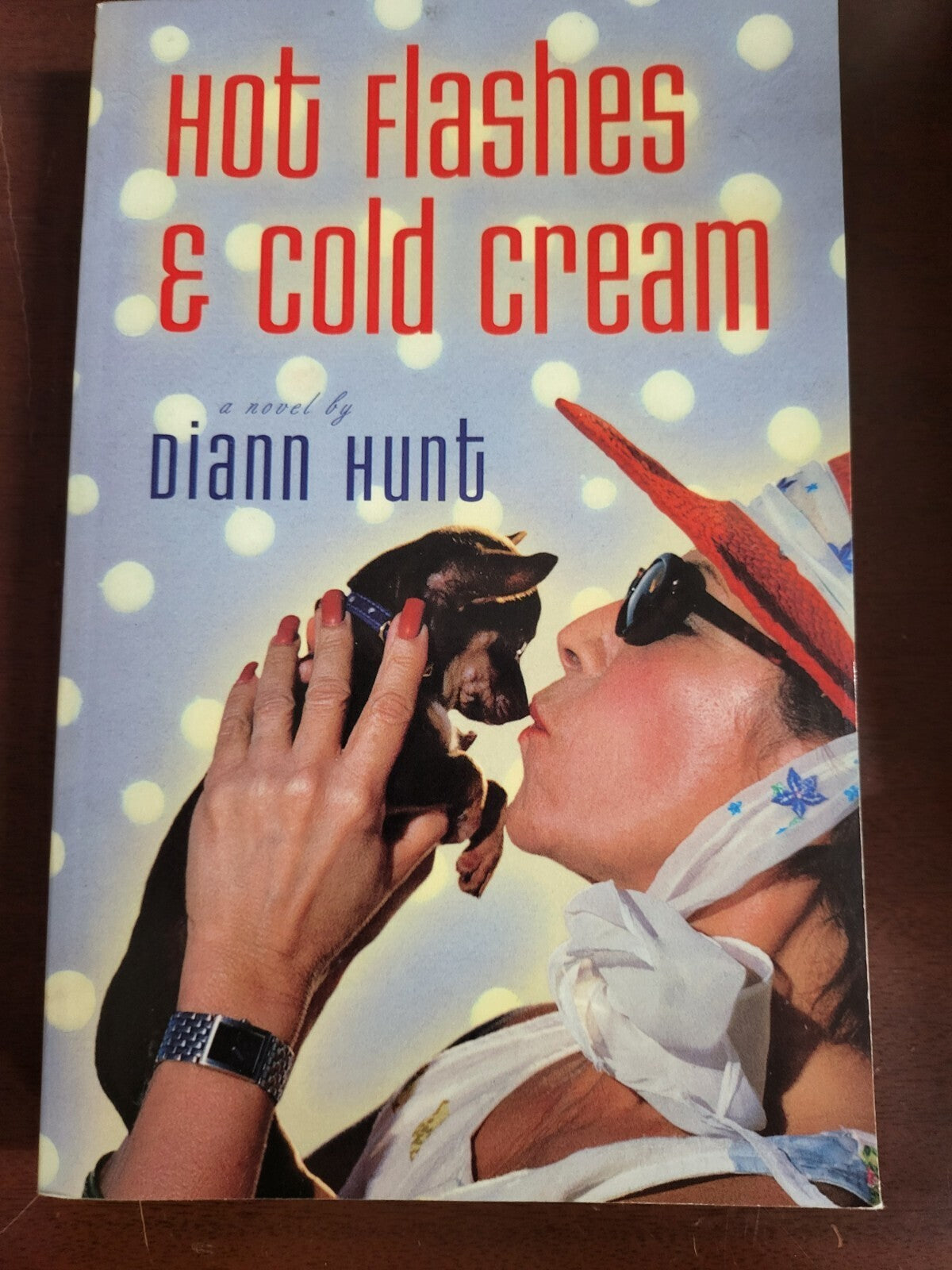 Book - Hot Flashes & Cold Cream by Diann Hunt WestBow publ