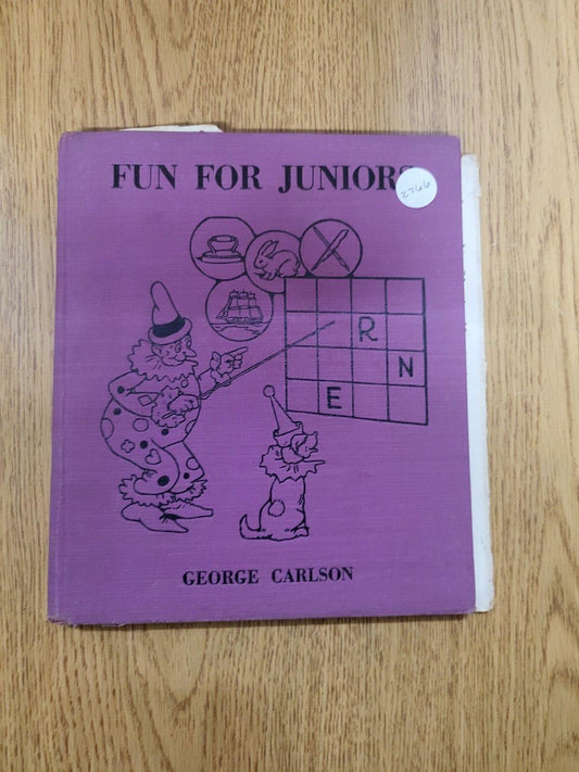 Book - Fun For Juniors  (1941)	George Carlson 	Platt & Munk #2766