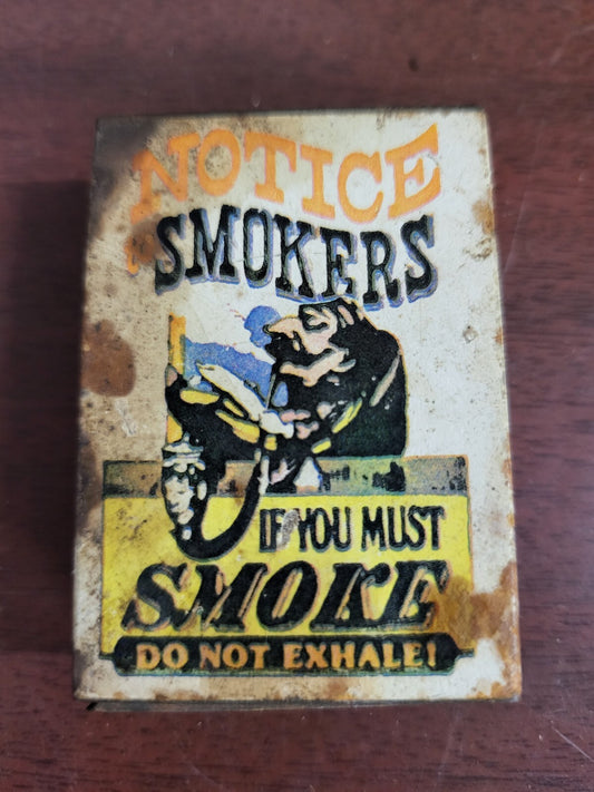 Portable Tin Ashtray Mini  " If You Must Smoke  Do Not Exhale Smoker's Tin