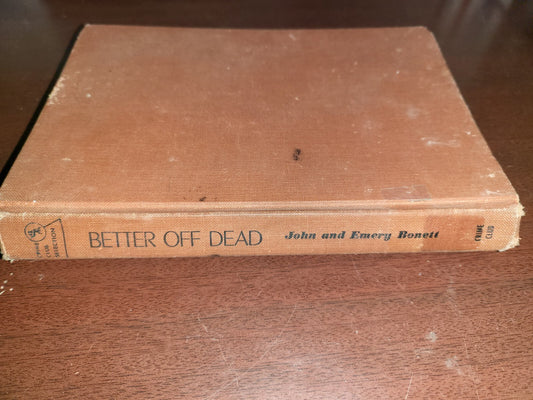 Book - Better Off Dead by John * Emery Bonett 1964  Doubleday #2657