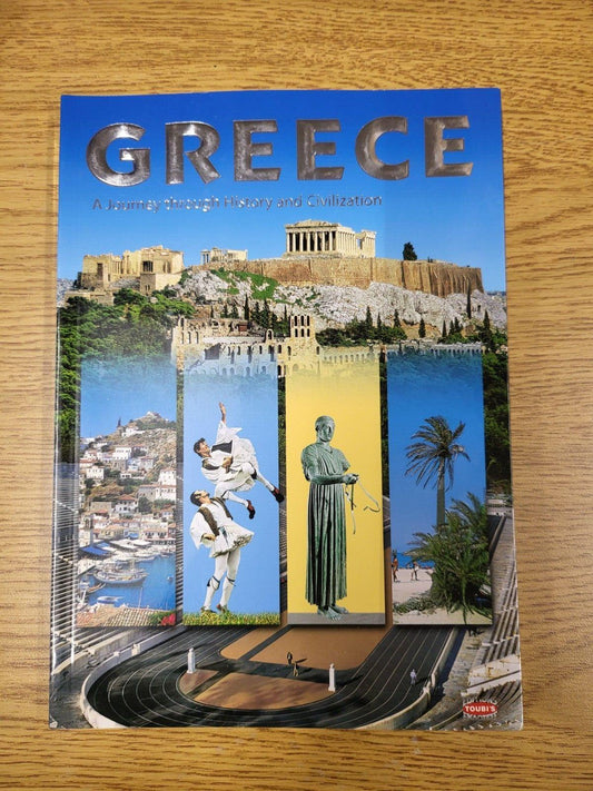 Book - Greece A Journey Through History and Civilization Travel Book		Toub #2736