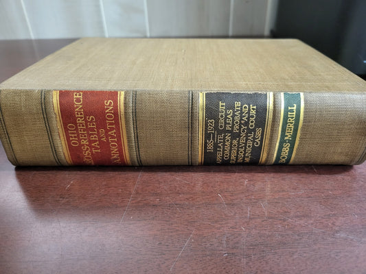 Law Book - Ohio Cross-Reference Tables and Annotations 1885-1923 #2864 See Desc
