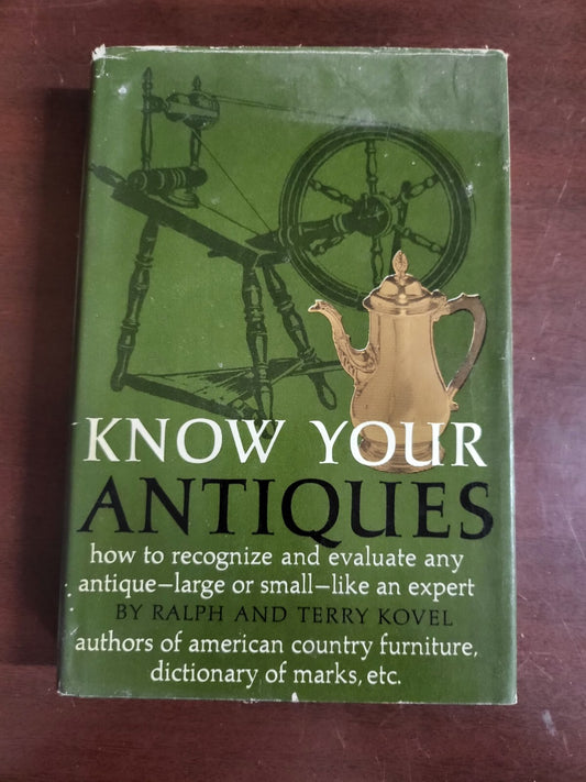 Book - Know Your Antiques  How to Recognize and Evaluate Any Antique  #2678