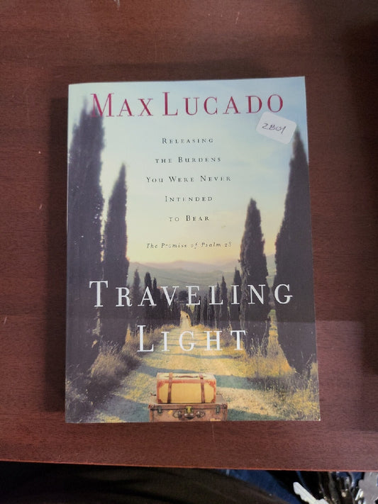 Book - Traveling Light  by Max Lucado   #2801