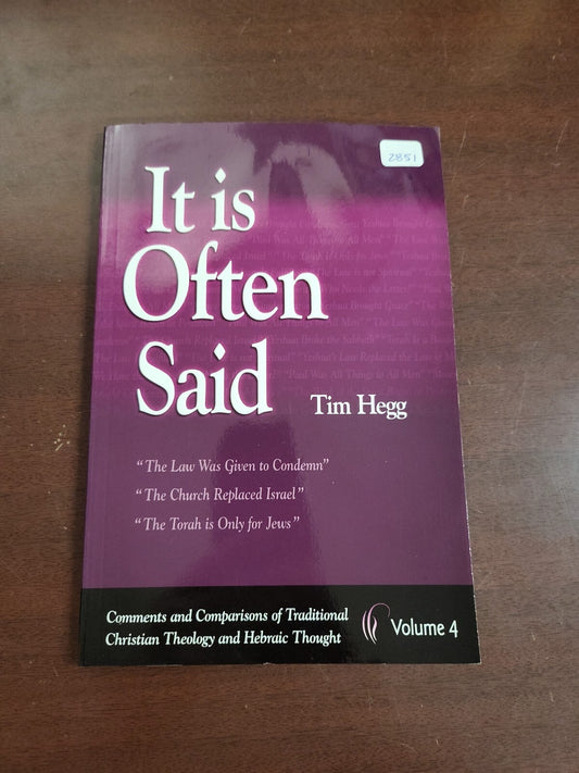 Book - It Is Often Said  Volume 4  by Tim Hegg #2851