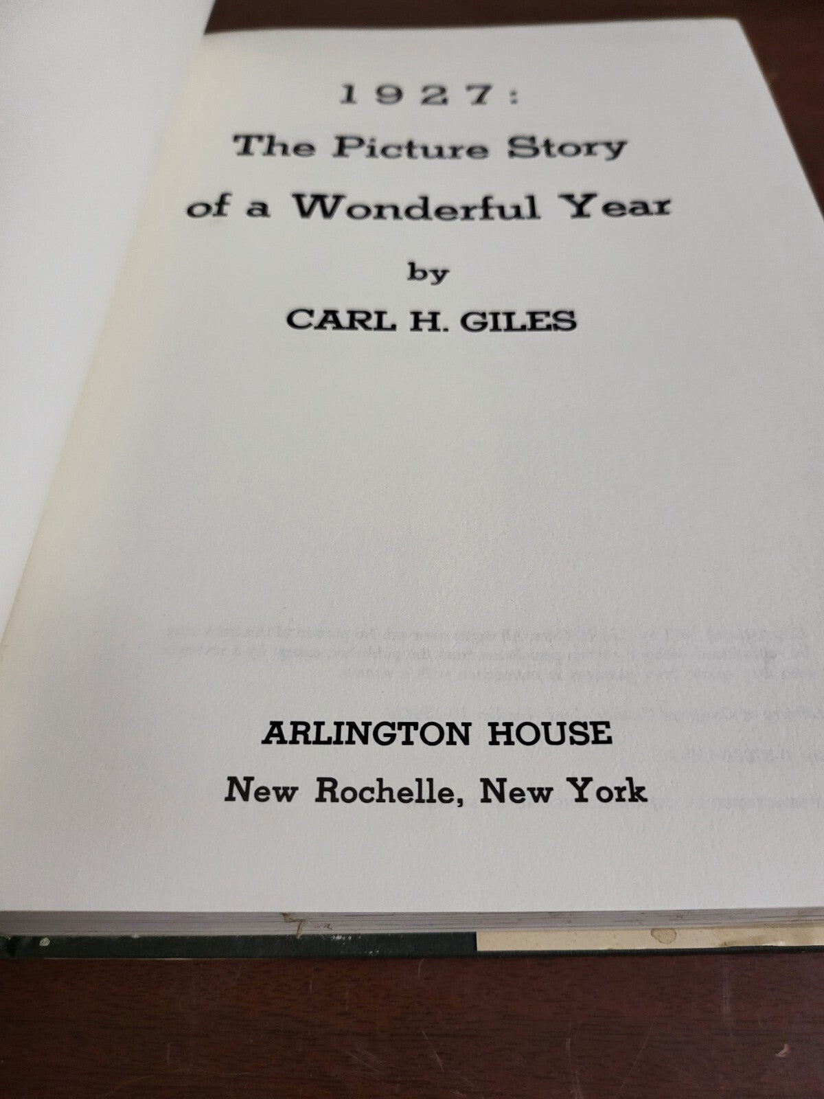 Book - 1927 The Picture Story of a Wonderful Year  #2683