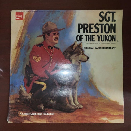 Sgt Preston of The Yukon Original Radio Broadcast 1972 Vinyl LP 33 rpm SEALED
