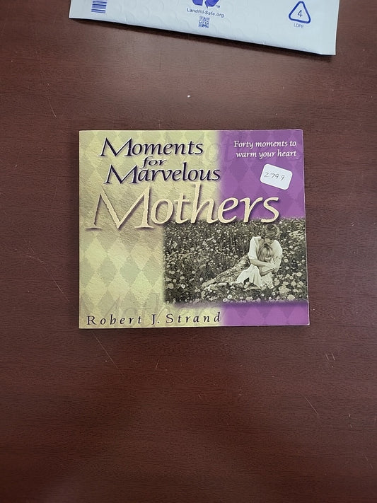 Book - Moments for Special People Ser.: Moments for Marvelous Mothers by   #2799