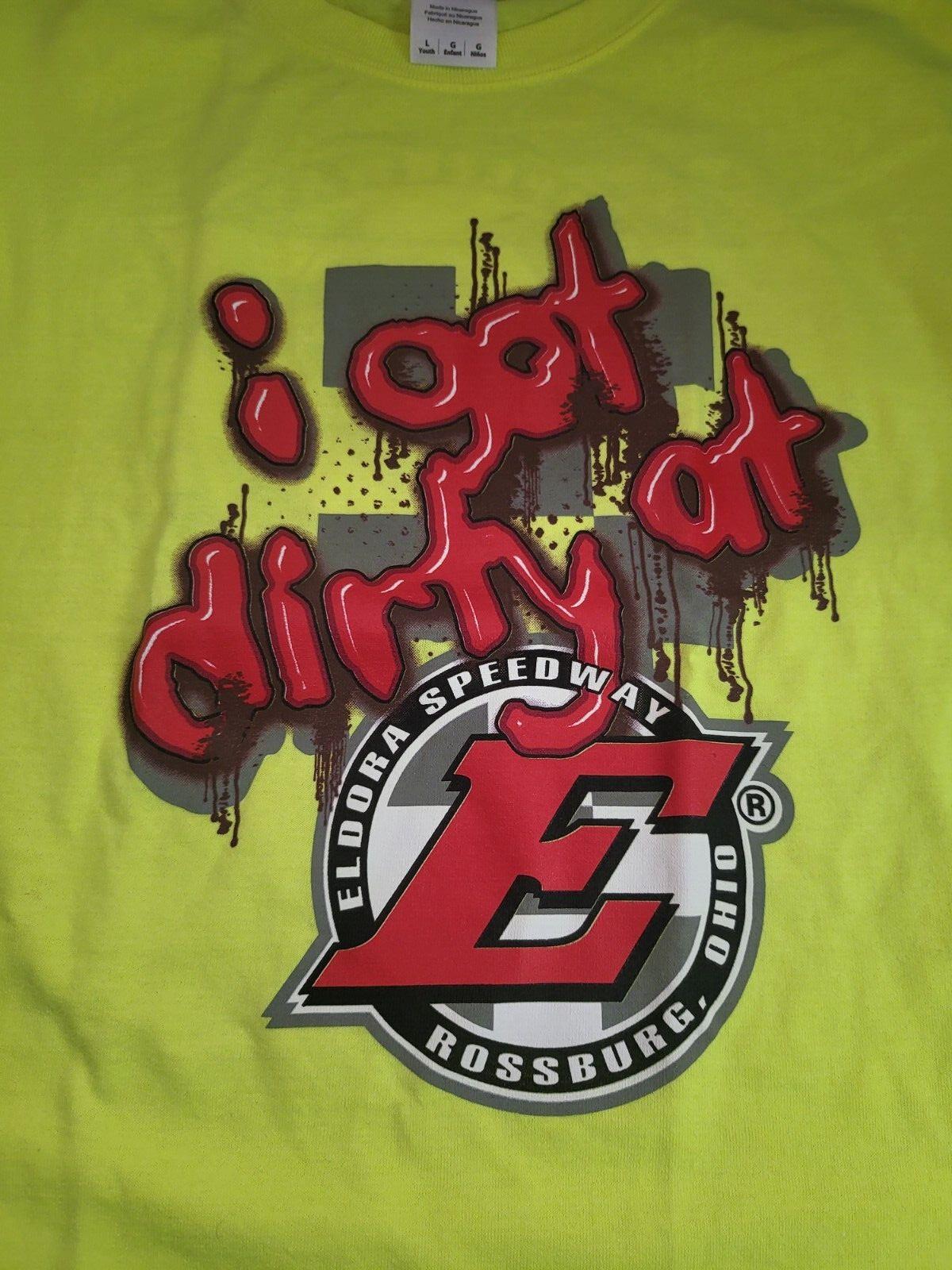 Mens Racing  I GOT DIRTY at ELDORA SPEEDWAY  Large Hi-Vis Yellow Gildan sh 19"