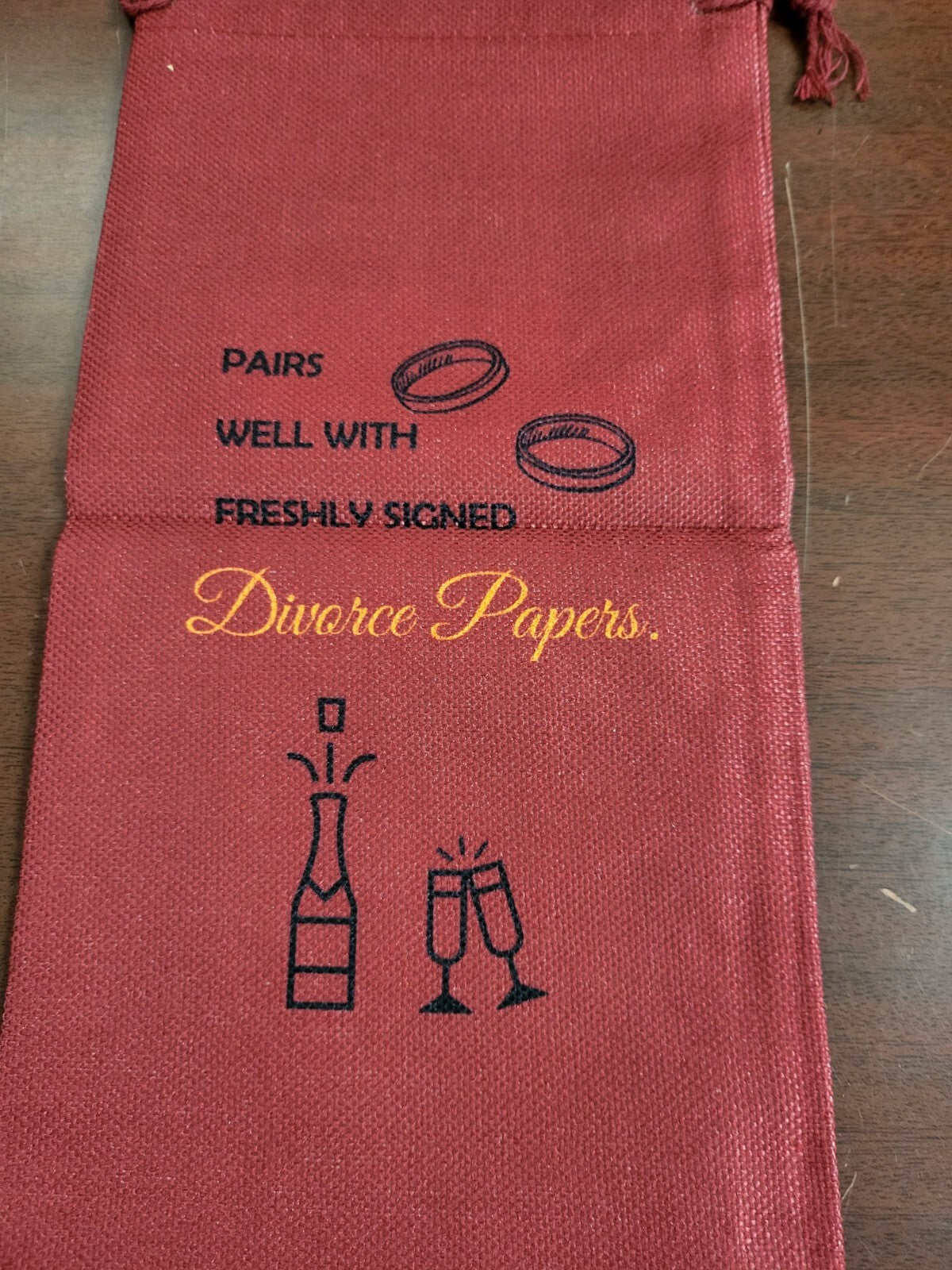 PAIRS WELL WITH FRESHLY SIGNED DIVORCE PAPERS Drawstring Wine Bottle Gift Bag